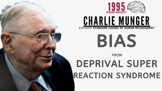 Charlie Munger on Bias from Deprival Super Reaction Syndrome. | Harvard University 1995【C:C.M Ep.80】