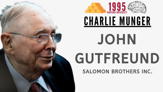 Charlie Munger on John Gutfreund (CEO of Salomon Brothers) | Harvard University 1995【C:C.M Ep.86】