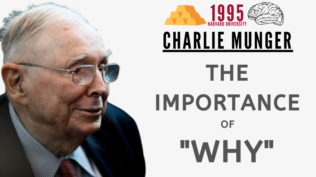 Charlie Munger on The Importance of "Why." | Harvard University 1995【C:C.M Ep.88】