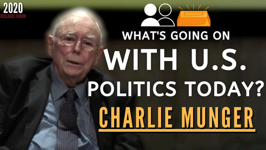 Charlie Munger: What's going on with U.S. Politics today? | Redlands Forum 2020【C:C.M Ep.179】