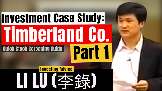 Timberland Co. Part 1; 5 Minutes Stock Screening Guide - Li Lu | CBS 2006【C:L.L Ep.19】