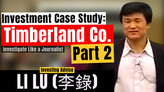 Timberland Co. Part 2; Investigate Like a Journalist - Li Lu | CBS 2006【C:L.L Ep.20】