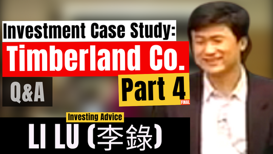 Timberland Co. Part 4 (FINAL); Questions & Answers - Li Lu | CBS 2006【C:L.L Ep.22】